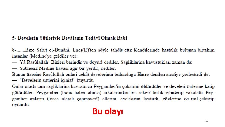 Bu olayı 26 