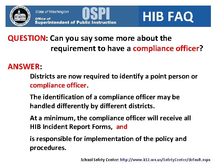 HIB FAQ QUESTION: Can you say some more about the requirement to have a