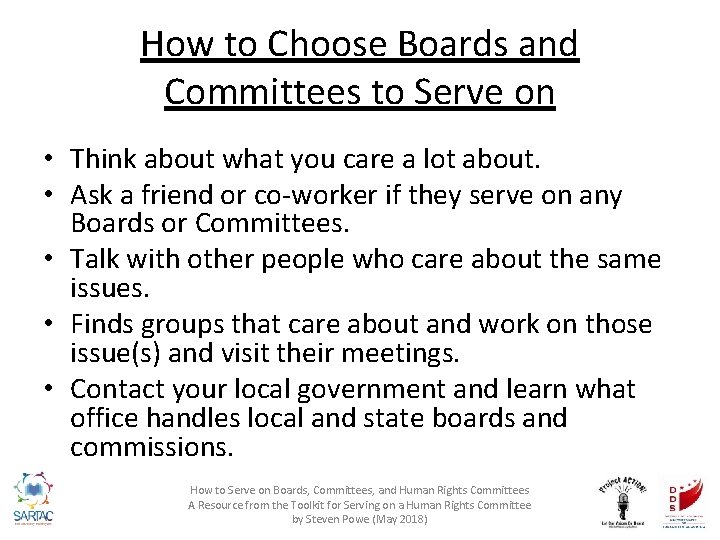 How to Choose Boards and Committees to Serve on • Think about what you