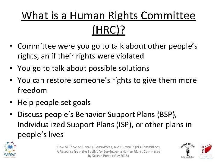 What is a Human Rights Committee (HRC)? • Committee were you go to talk