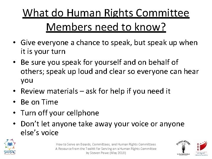 What do Human Rights Committee Members need to know? • Give everyone a chance
