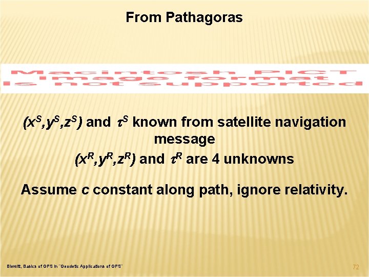 From Pathagoras (x. S, y. S, z. S) and t. S known from satellite