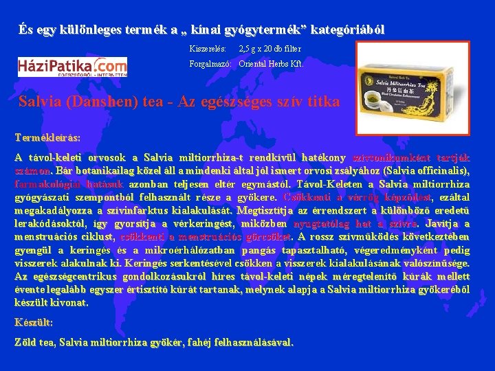 És egy különleges termék a „ kínai gyógytermék” kategóriából Kiszerelés: 2, 5 g x És egy különleges termék a „ kínai gyógytermék” kategóriából Kiszerelés: 2, 5 g x