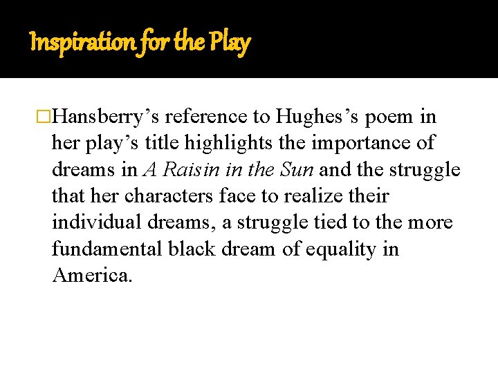 Introduction to A Raisin in the Sun By