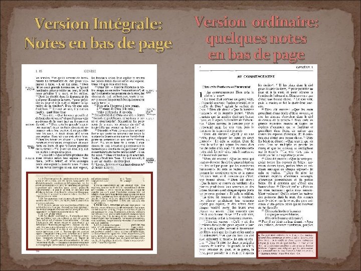 Version Intégrale: Notes en bas de page Version ordinaire: quelques notes en bas de