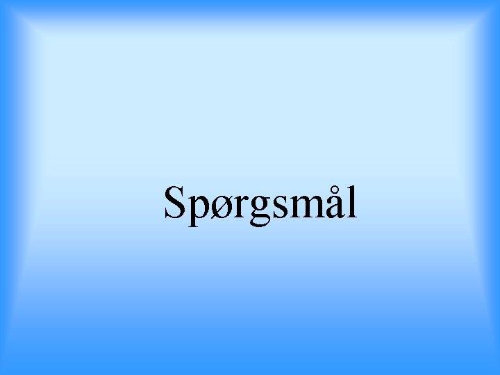 Spørgsmål 