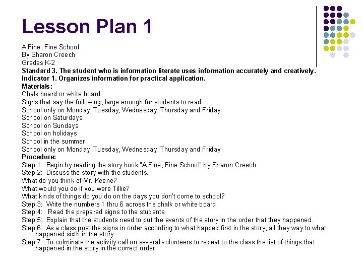 Lesson Plan 1 A Fine, Fine School By Sharon Creech Grades K-2 Standard 3.