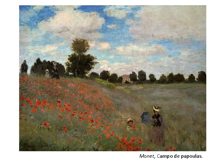 Monet, Campo de papoulas. 