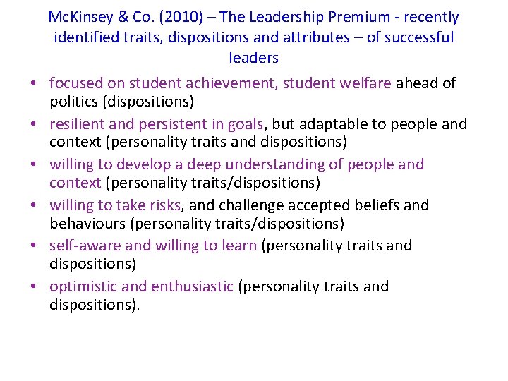  • • • Mc. Kinsey & Co. (2010) – The Leadership Premium -