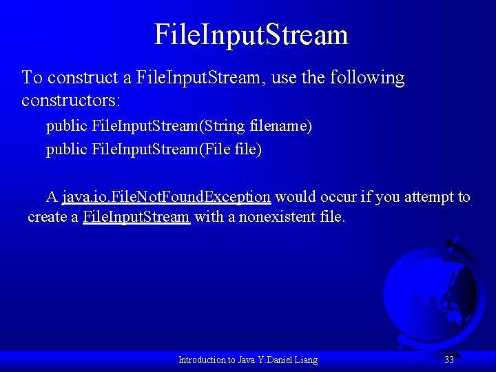 File. Input. Stream To construct a File. Input. Stream, use the following constructors: public