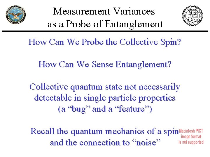 Measurement Variances as a Probe of Entanglement How Can We Probe the Collective Spin?