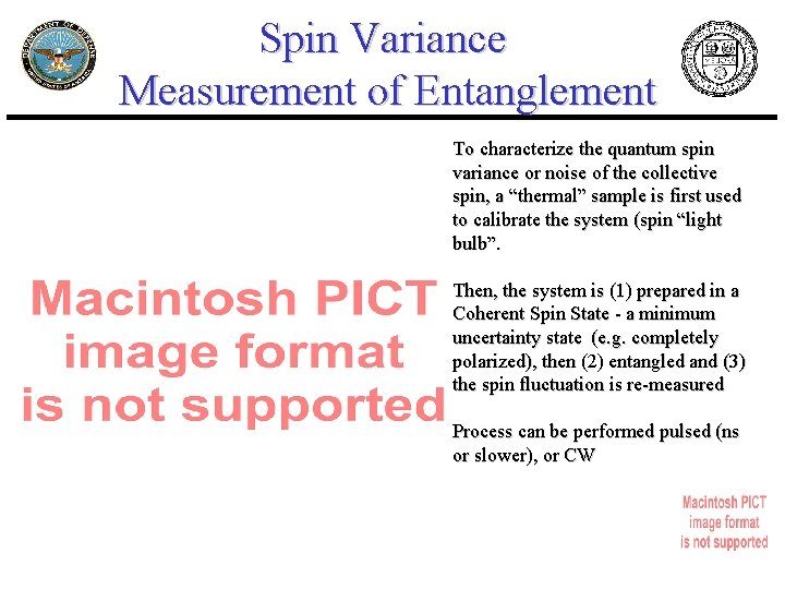 Spin Variance Measurement of Entanglement To characterize the quantum spin variance or noise of Spin Variance Measurement of Entanglement To characterize the quantum spin variance or noise of