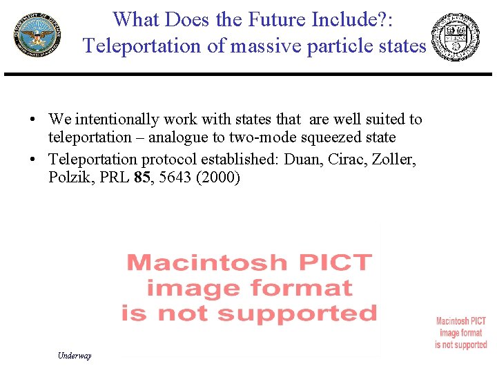 What Does the Future Include? : Teleportation of massive particle states • We intentionally