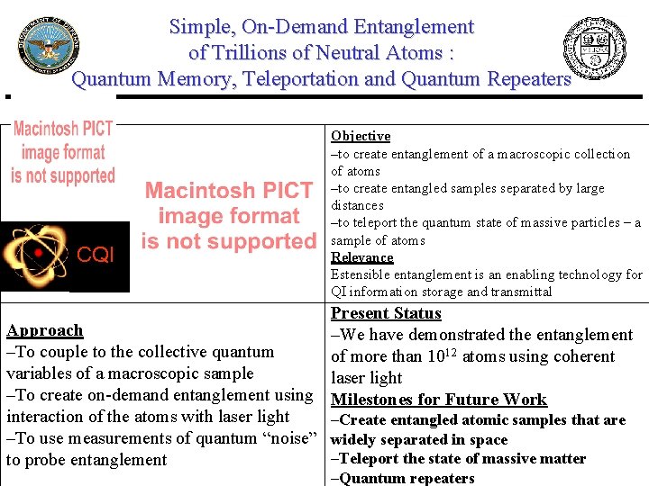 Simple, On-Demand Entanglement of Trillions of Neutral Atoms : Quantum Memory, Teleportation and Quantum Simple, On-Demand Entanglement of Trillions of Neutral Atoms : Quantum Memory, Teleportation and Quantum