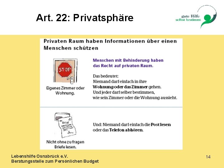 Art. 22: Privatsphäre Lebenshilfe Osnabrück e. V. Beratungsstelle zum Persönlichen Budget 14 