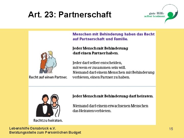 Art. 23: Partnerschaft Lebenshilfe Osnabrück e. V. Beratungsstelle zum Persönlichen Budget 15 