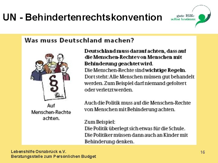 UN - Behindertenrechtskonvention Lebenshilfe Osnabrück e. V. Beratungsstelle zum Persönlichen Budget 16 