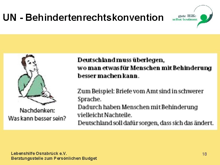UN - Behindertenrechtskonvention Lebenshilfe Osnabrück e. V. Beratungsstelle zum Persönlichen Budget 18 