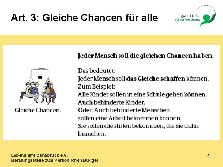 Art. 3: Gleiche Chancen für alle Lebenshilfe Osnabrück e. V. Beratungsstelle zum Persönlichen Budget