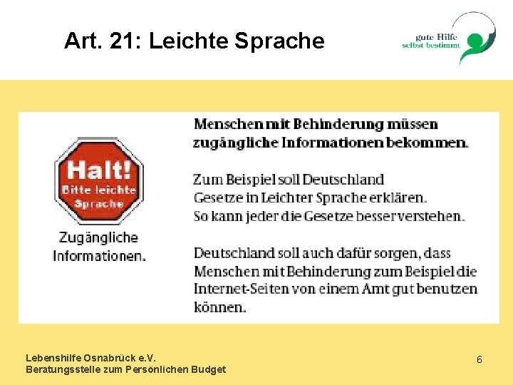 Art. 21: Leichte Sprache Lebenshilfe Osnabrück e. V. Beratungsstelle zum Persönlichen Budget 6 