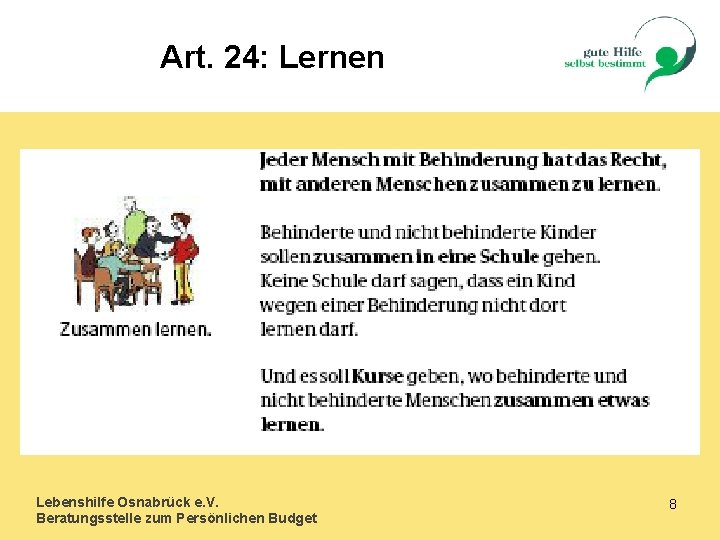 Art. 24: Lernen Lebenshilfe Osnabrück e. V. Beratungsstelle zum Persönlichen Budget 8 