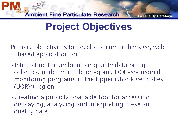 Project Objectives Primary objective is to develop a comprehensive, web -based application for: • Project Objectives Primary objective is to develop a comprehensive, web -based application for: •