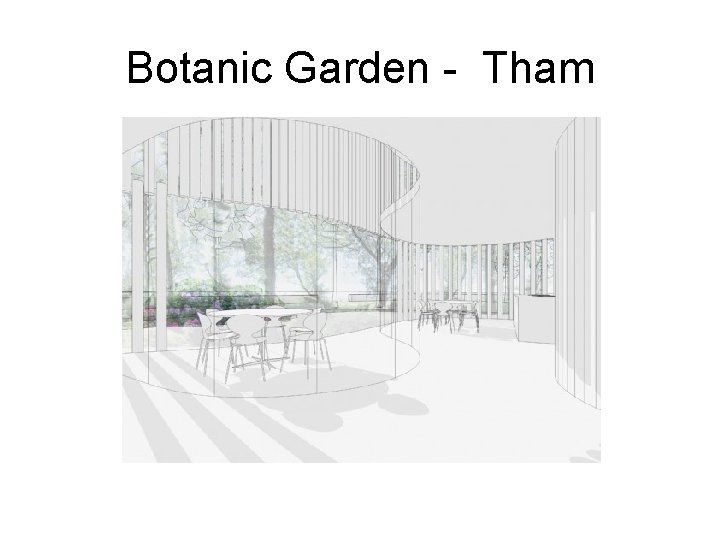 Botanic Garden - Tham 
