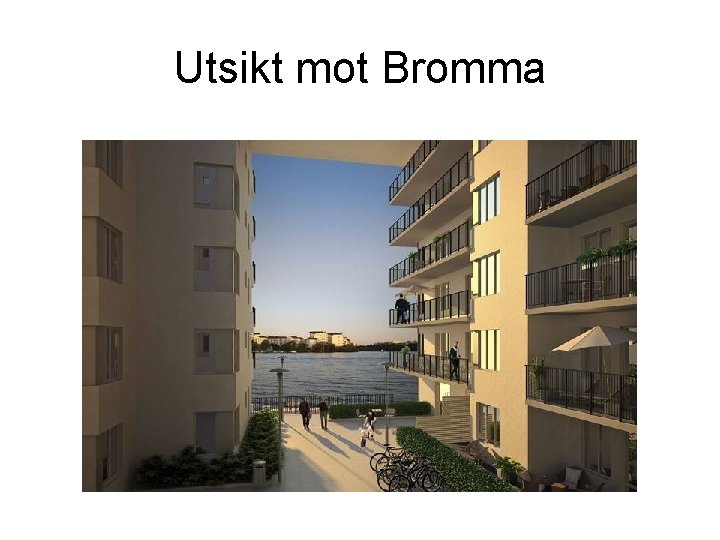 Utsikt mot Bromma 