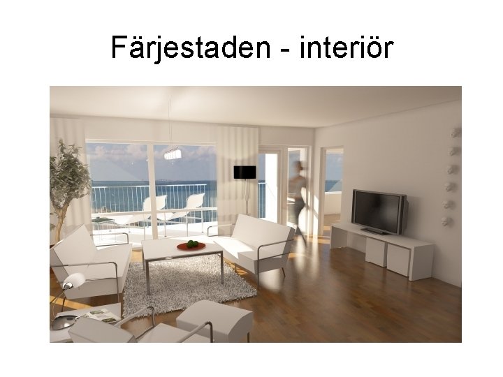 Färjestaden - interiör 