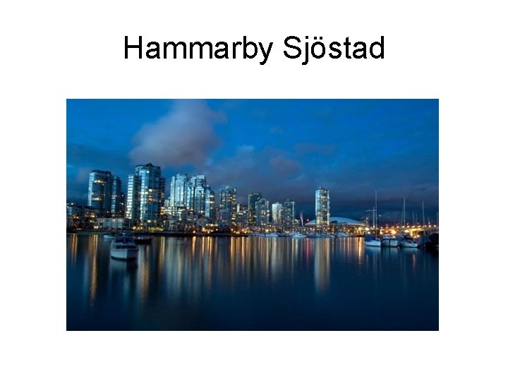 Hammarby Sjöstad 