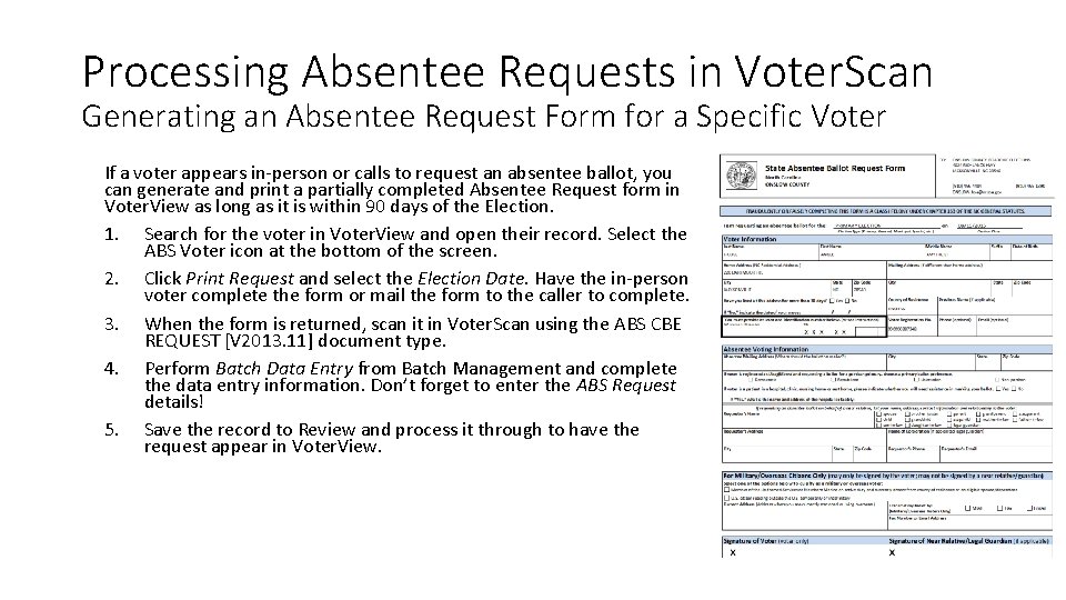 Processing Absentee Requests in Voter. Scan Generating an Absentee Request Form for a Specific