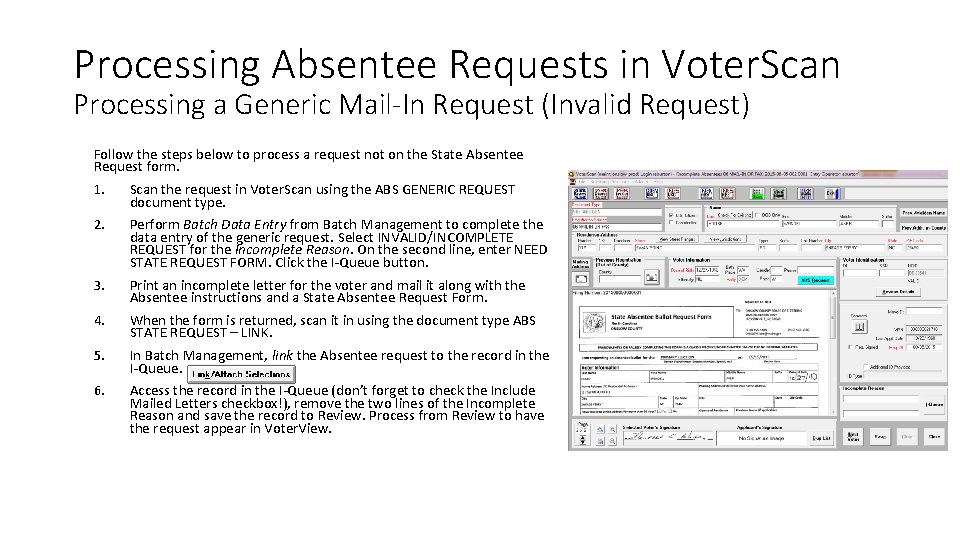 Processing Absentee Requests in Voter. Scan Processing a Generic Mail-In Request (Invalid Request) Follow