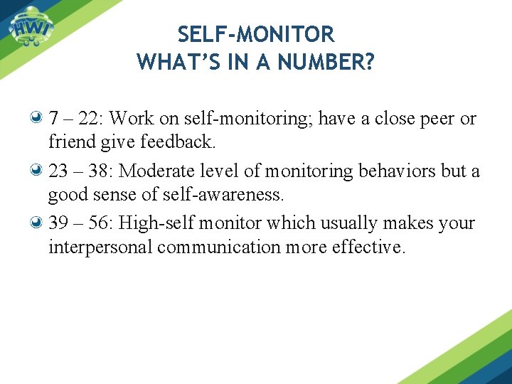 SELF-MONITOR WHAT’S IN A NUMBER? 7 – 22: Work on self-monitoring; have a close