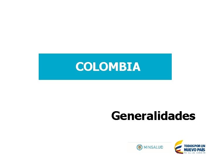 COLOMBIA Generalidades 