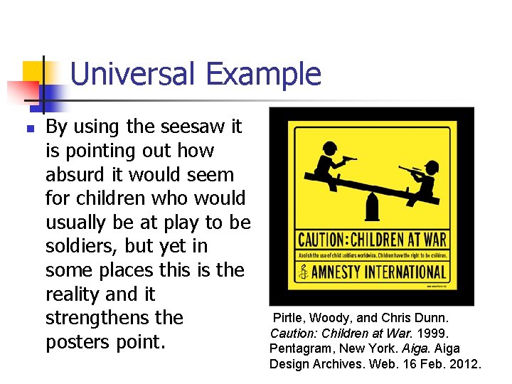 Universal Example n By using the seesaw it is pointing out how absurd it