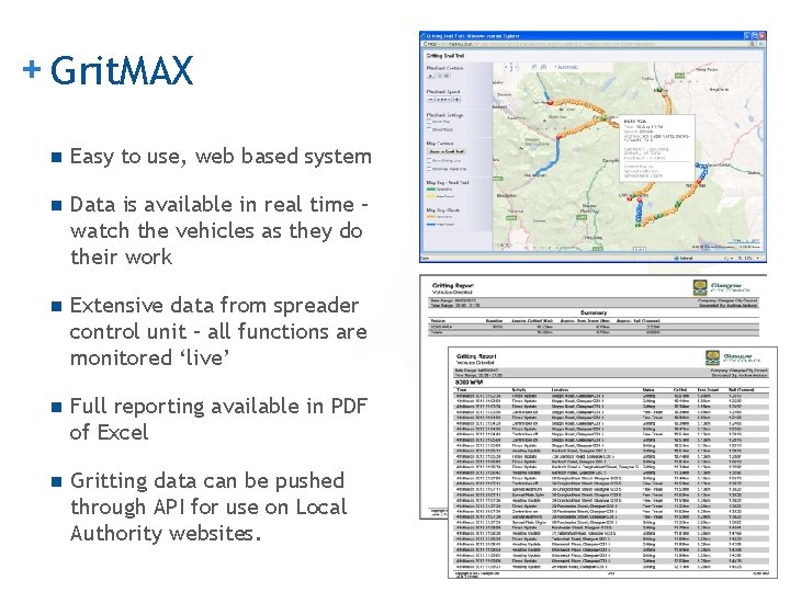 + Grit. MAX n Easy to use, web based system n Data is available