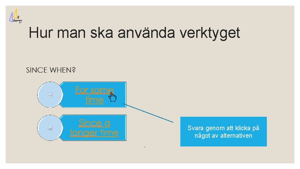 Hur man ska använda verktyget Svara genom att klicka på något av alternativen 