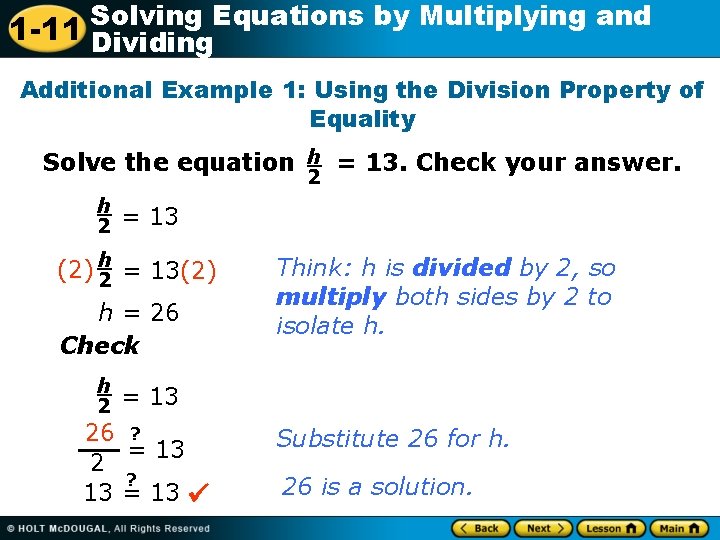 Solving Equations by Multiplying and 1 -11 Dividing Additional Example 1: Using the Division