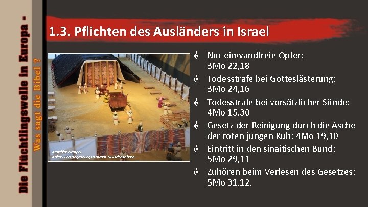 1. 3. Pflichten des Ausländers in Israel Matthias Hempel, Kultur- und Begegnungszentrum DE-Reichenbach G