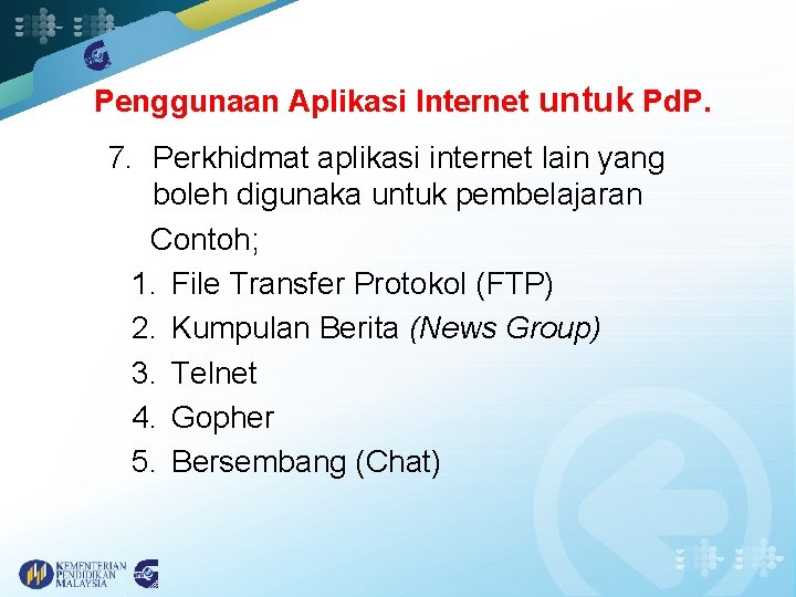 Penggunaan Aplikasi Internet untuk Pd. P. 7. Perkhidmat aplikasi internet lain yang boleh digunaka