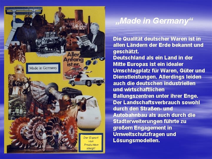 „Made in Germany“ Der Export von Produkten steigt! Die Qualität deutscher Waren ist in