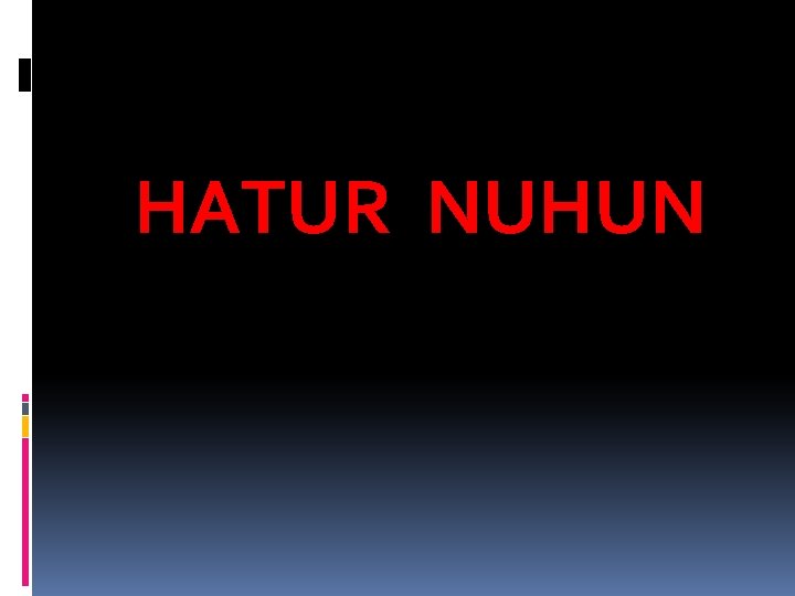 HATUR NUHUN 