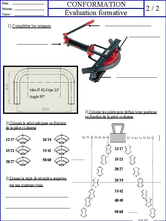 CONFORMATION Évaluation formative Nom : Prénom : Classe : 2/2 1) Compléter les organes