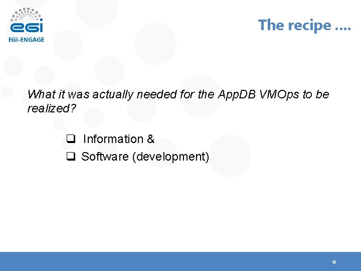 The recipe. . What it was actually needed for the App. DB VMOps to