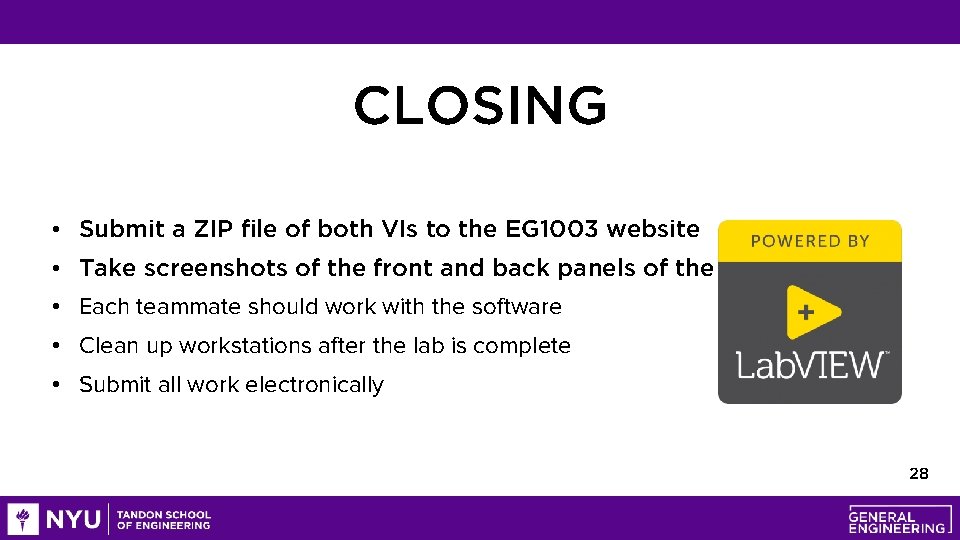 CLOSING • Submit a ZIP file of both VIs to the EG 1003 website