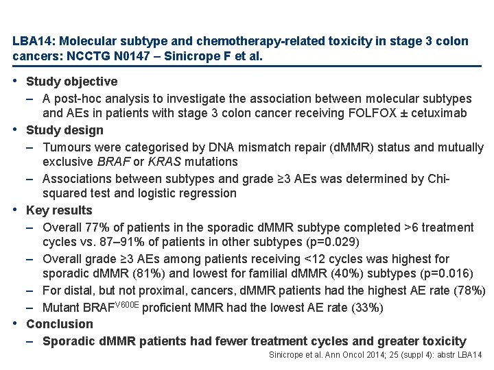 LBA 14: Molecular subtype and chemotherapy-related toxicity in stage 3 colon cancers: NCCTG N