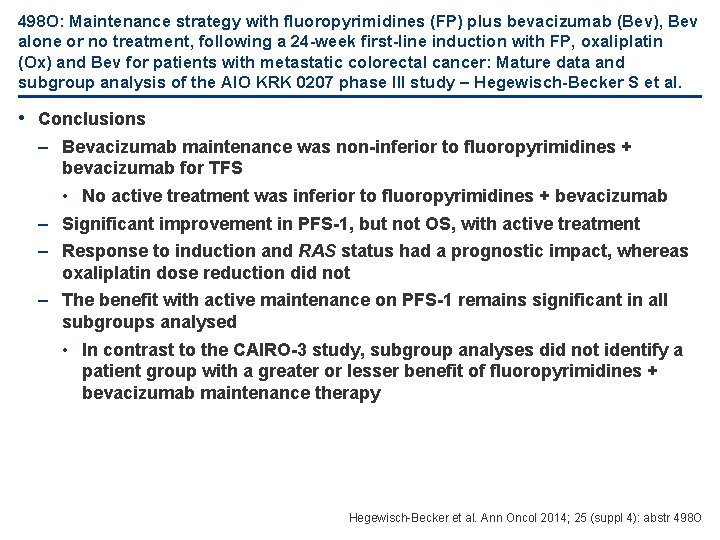 498 O: Maintenance strategy with fluoropyrimidines (FP) plus bevacizumab (Bev), Bev alone or no