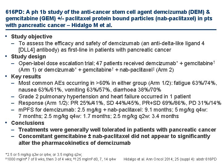 616 PD: A ph 1 b study of the anti-cancer stem cell agent demcizumab