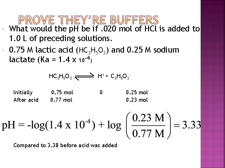  What would the p. H be if. 020 mol of HCl is added