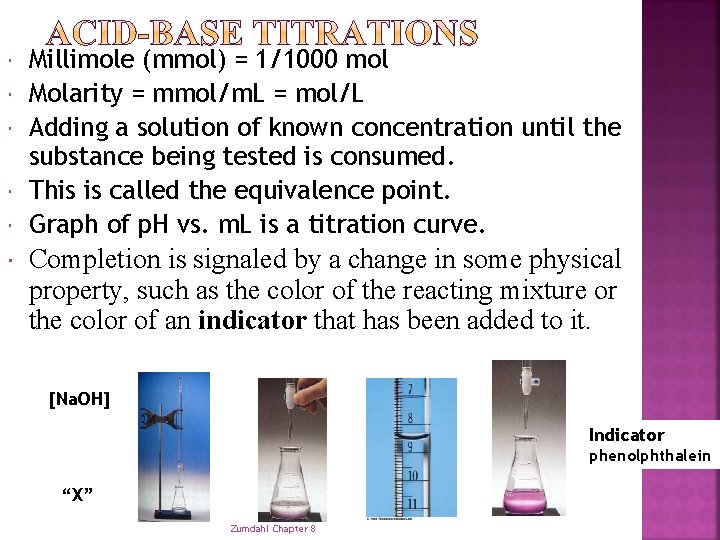  Millimole (mmol) = 1/1000 mol Molarity = mmol/m. L = mol/L Adding a